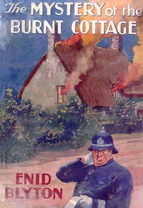 The Mystery of the Burnt Cottage (Five Find-Outers #1)