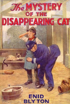 The Mystery of the Disappearing Cat (Five Find-Outers #2)