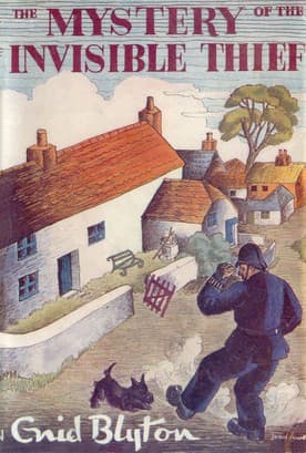 The Mystery of the Invisible Thief (Five Find-Outers #8)