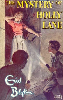 The Mystery of Holly Lane (Five Find-Outers #11)