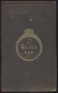 The Gilded Age: A Tale of Today
